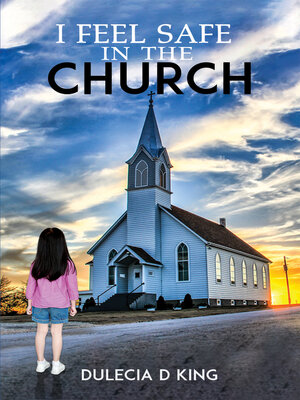 cover image of I Feel Safe in the Church